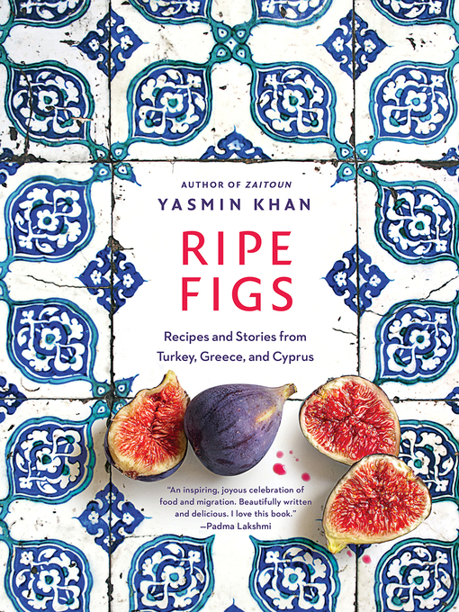 Title details for Ripe Figs by Yasmin Khan - Wait list